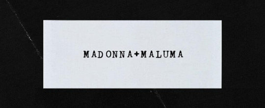 Madonna + Maluma