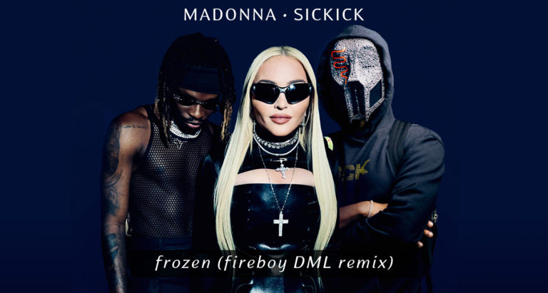 Madonna Vs Sickick – Frozen (Fireboy DML Remix Video) - MadonnaTribe France